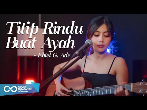 TITIP RINDU BUAT AYAH - EBIET G ADE (LIVE COVER SASA TASIA) @ElisaTasia