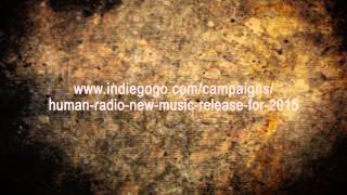 HUMAN RADIO • Indiegogo 2015