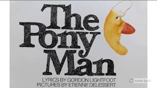 The Pony Man ~ Gordon Lightfoot &amp; Etienne Delessert
