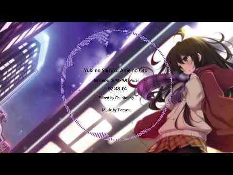 [Muse Dash] Tianyou - Yuki no Shizuku Ame no Oto {Instrumental/MR/Off Vocal}