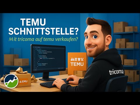 TEMU an tricoma anbinden – Genialer Hack oder Zeitverschwendung - ERP System #chinanews #ecommerce