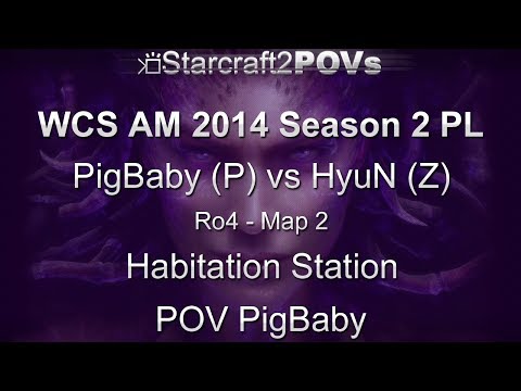 SC2 HotS - WCS AM 2014 S2 PL - PigBaby vs HyuN - Ro4 - Map 2 - Habitation Station - PigBaby
