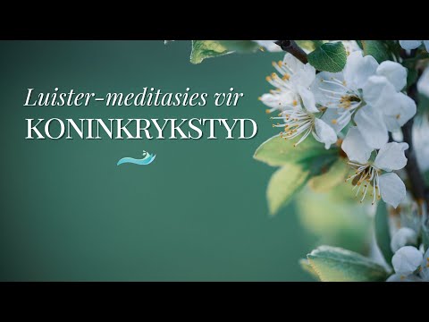 Luister-meditasies: Koninkrykstyd 93 (Jeremia 29:1-8)