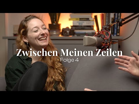 Zwischen Meinen Zeilen - Folge 4 "Bei Dir"