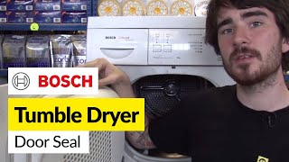 How to replace the tumble dryer door seals on a Bosch dryer