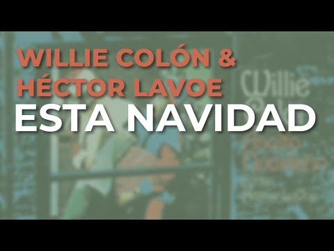 Willie Colón, Héctor Lavoe - Esta Navidad