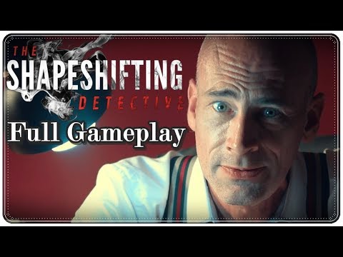 The Shapeshifting Detective | Full Gameplay & Playthrough | FMV Movie