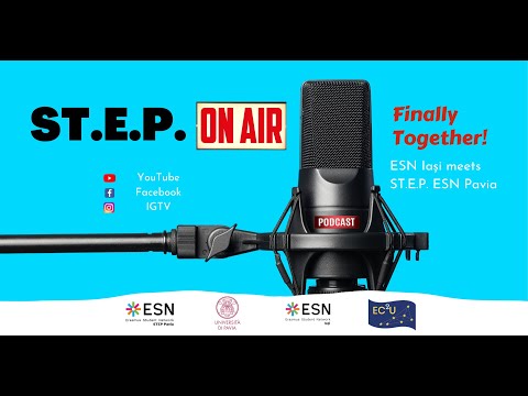 ST.E.P. ON AIR - ESN Iași and ST.E.P.: The beginning of a great friendship in the sign of EC2U