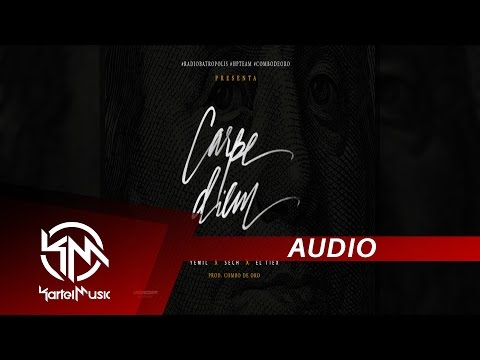 Yemil Ft Sech & El Tiex - Carpe Diem | AUDIO OFICIAL