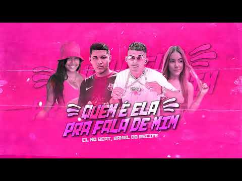CL NO BEAT, RAHEL DO RECIFE - TRETA QUEM É ELA PRA FALA DE MIM / MACHO DA TUA AMIGA / TALARICA