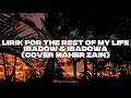 Lirik For the rest of my life - Ibadow & Ibadowa (Cover Maher Zain)