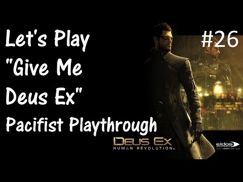 Let's Play Deus Ex: Human Revolution DC Part 26 [The Funicular]
