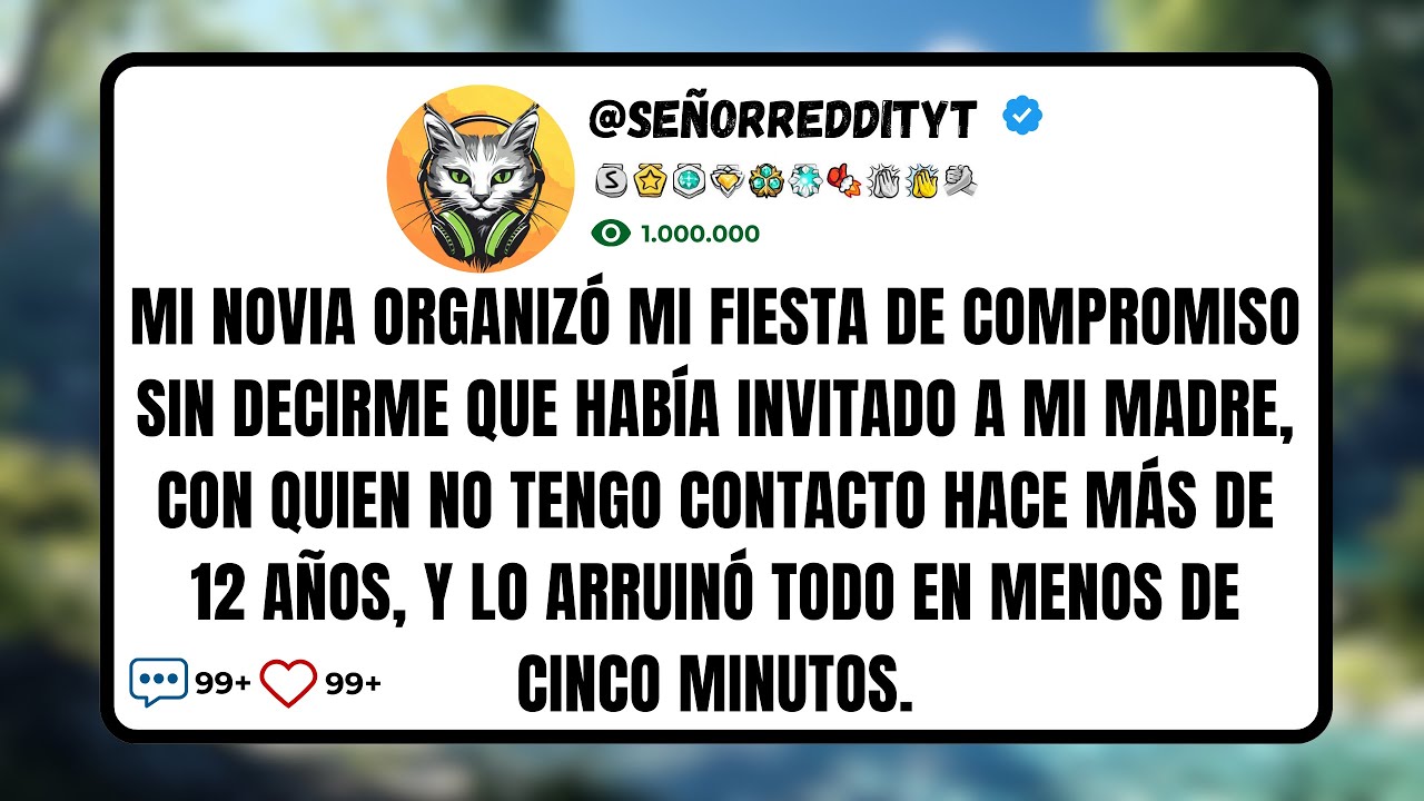 Mi Novia Organizó Mi Fiesta De Compromiso Sin Decirme Que Había Invitado A Mi Madre, Con Quien No...