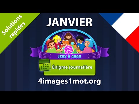 Énigme journalière 🇫🇷 Janvier 2023 4 Images 1 Mot ❤️ Jeux à gogo Solutions !