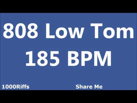 808 Low Tom Metronome : 185 BPM