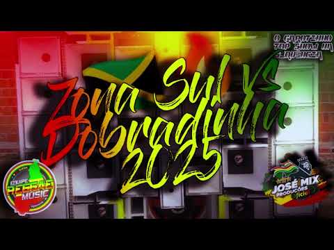 Melo de Zona Sul vs Dobradinha 2025 - Reggae Funk Atualizado