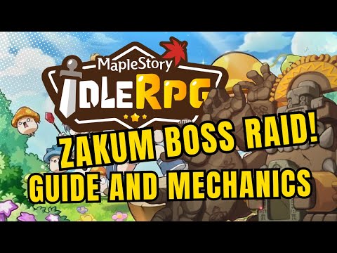 Zakum Boss Guide – All Phases & Mechanics Explained | MapleStory Idle RPG (Hard & Easy)