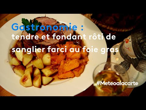 Table de fêtes : tendre et fondant rôti de sanglier farci au foie gras- Météo à la carte