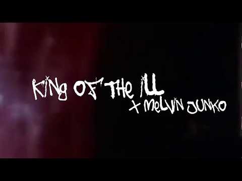 King of the ill x Melvin Junko - North Portland