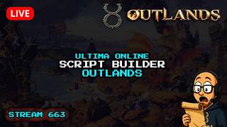 Is All Guard OP? UO Outlands Script Builder for real this time