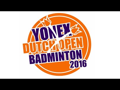 Finals - Yonex Dutch Open 2016