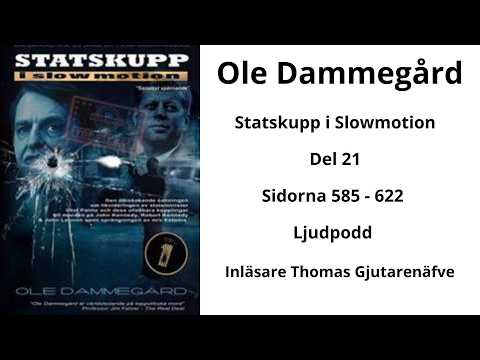 605 Ole Dammegård. STATSKUPP I SLOWMOTION. Del 21 - Avslöjandet av Sydafrikaspåret