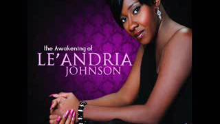 Le'Andria Johnson - The Awakening Of Le'Andria Johnson