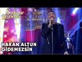 Gidemezsin - Hakan Altun | Şarkılar Bizi Söyler | Performans