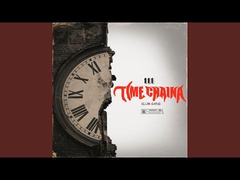 Time chaina (feat. Prod by Rage)