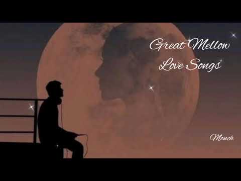 Great Mellow Love Songs Reminiscing Down Memory Lane 53