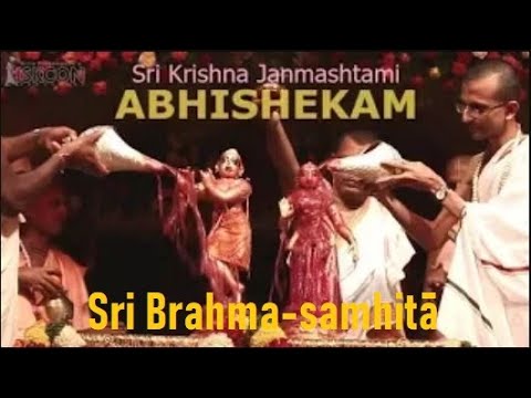 Krishna Janmashtami Abhishekam - Sri Brahma Samhita