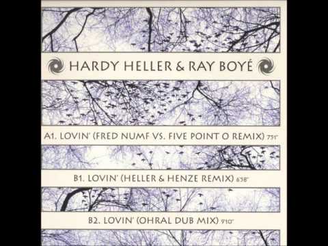 Hardy Heller & Ray Boye - Lovin' (Fred Numf vs  Five Point O Remix)