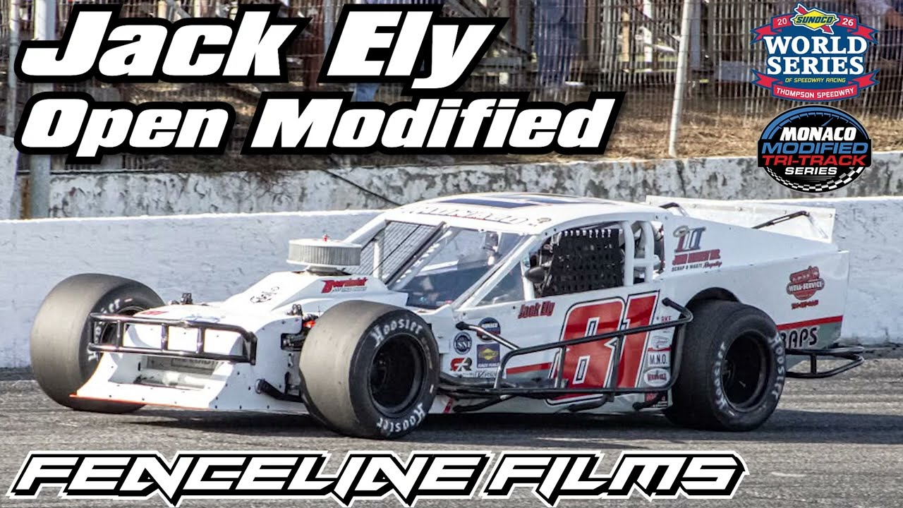 Jack Ely Monaco Tri Track Modified Thompson Speedway World Series 2026