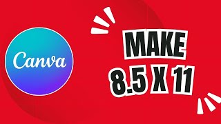 How to Make an 8.5 x 11 Document in Canva (Perfect for US Letter Size!)