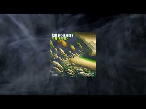 John O'Callaghan - Pebble Beach (Extended Mix)