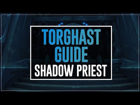 Shadow Priest Shadowlands Torghast Guide