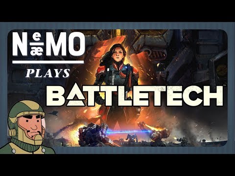 Nemo Plays: BattleTech #58 - Weaponizing Madness pt. 1