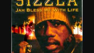 Sizzla - Bun Fire - Jah bless me with life 2007