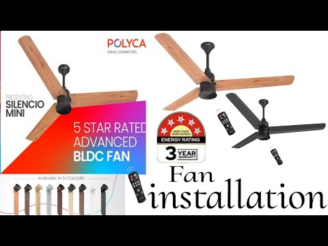 How to install BLDC FAN  | polycab fan | how to BLDC fan Install | ceiling fan | Ceiling BLDC fan