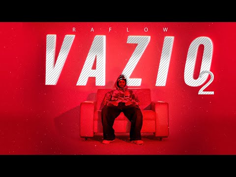 Vazio 2 - Raflow ( prod. LB Único & Thuzin )