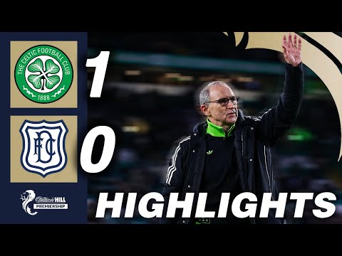 Celtic 1-0 Dundee | HIGHLIGHTS | William Hill Premiership