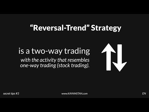 SECRET TIPS #3 _ ENGLISH _  >  "REVERSAL-TREND" STRATEGY