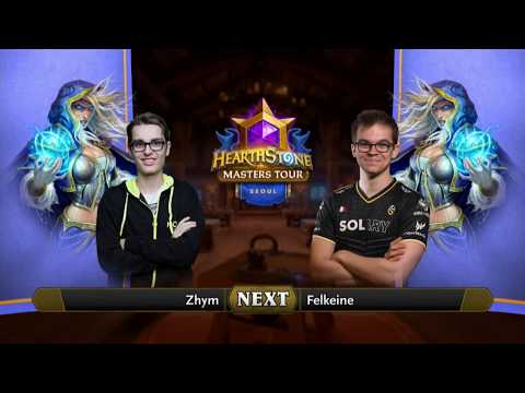 Zhym vs Felkeine - Top 8 Group B Initial - Hearthstone Masters Tour Seoul