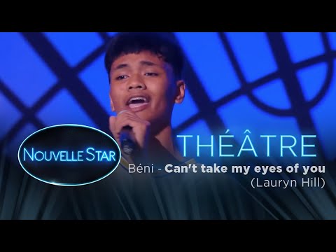 BENI : " Can't take my eyes of you" - Théâtre - Nouvelle Star 2017