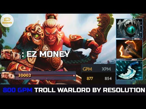 800 GPM Troll Warlord by Resolution Dota 2 7.11 Gameplay