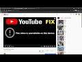 How To Fix YouTube Error This Video Is Unavailable On This Device