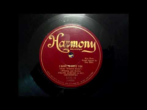 (1929) I have to have you - Frank Auburn and his Orchestra