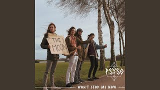 Psyso - Won't Stop Me Now video