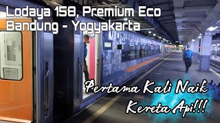 Download lagu PERTAMA KALI NAIK KERETA API LODAYA 158, PREMIUM ECONOMY BANDUNG - YOGYAKARTA mp3