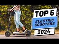 Top 5 BEST Electric Scooters in (2024)